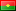 Burkina Faso : (BF)